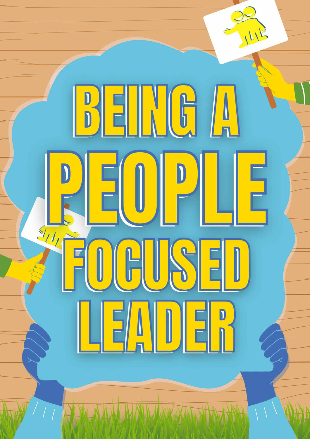 Being a People Focused Leader