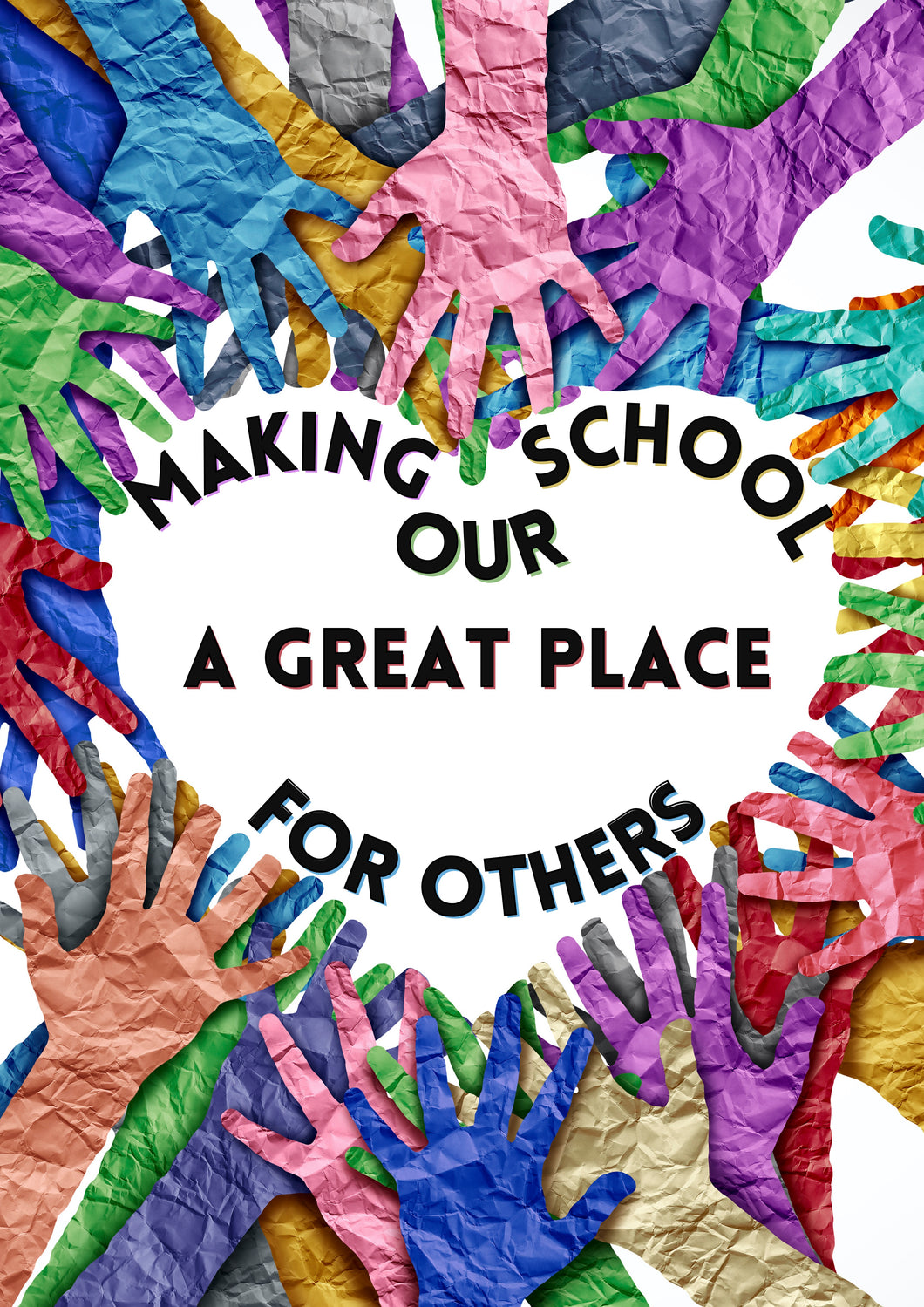 Making Our School a Great Place for Others