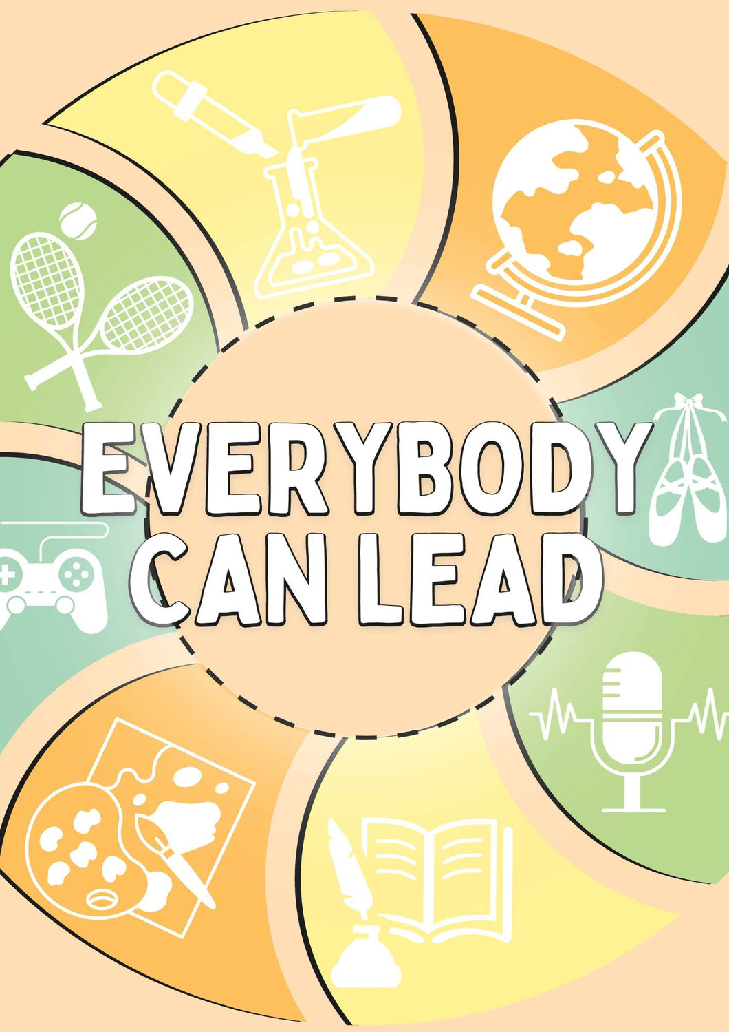 Everybody Can Lead
