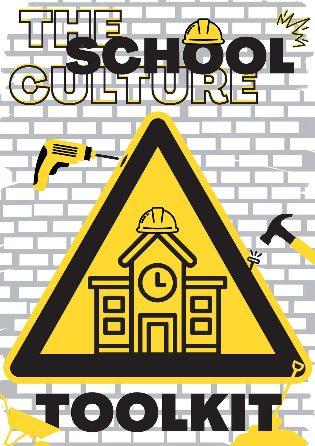 The School Culture Toolkit