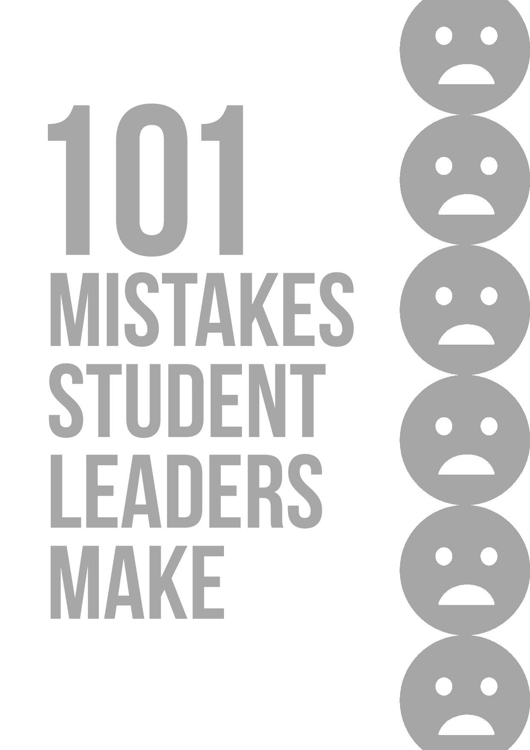 101 Mistakes Student Leaders Make