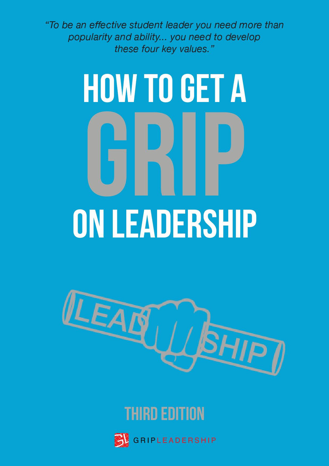 How to Get a GRIP on Leadership