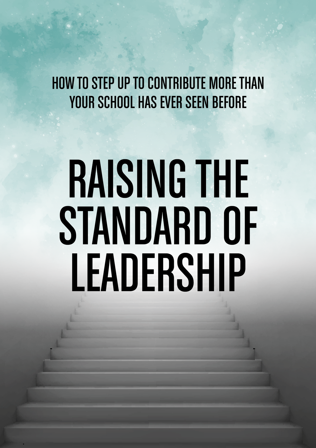 Raising the Standard of Leadership