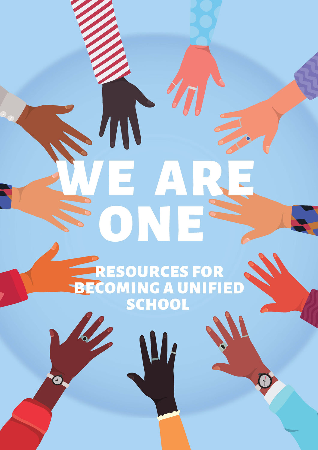 We Are One: Resources for Becoming a Unified School